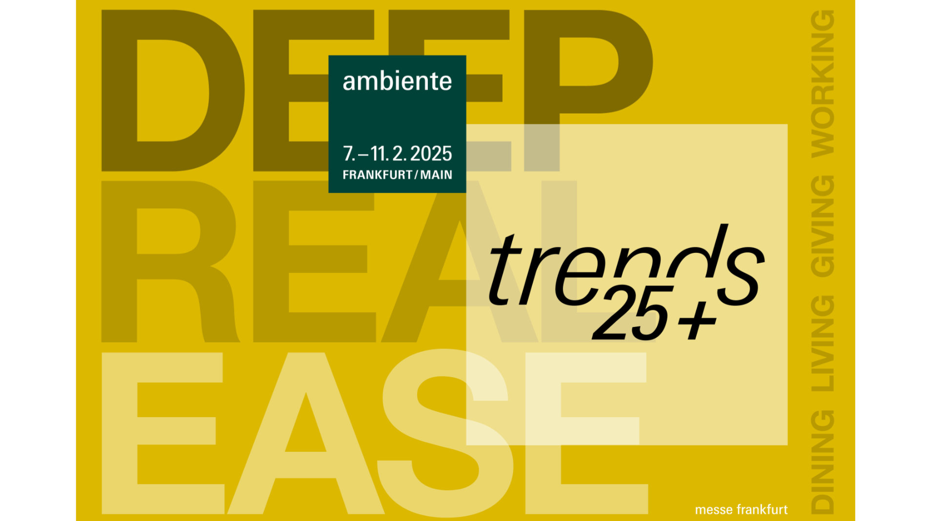 DEEP, REAL, EASE – die neuen Ambiente Trends 25+ schaffen ein Wohnen, das einfach Spaß macht. Grafik: Messe Frankfurt