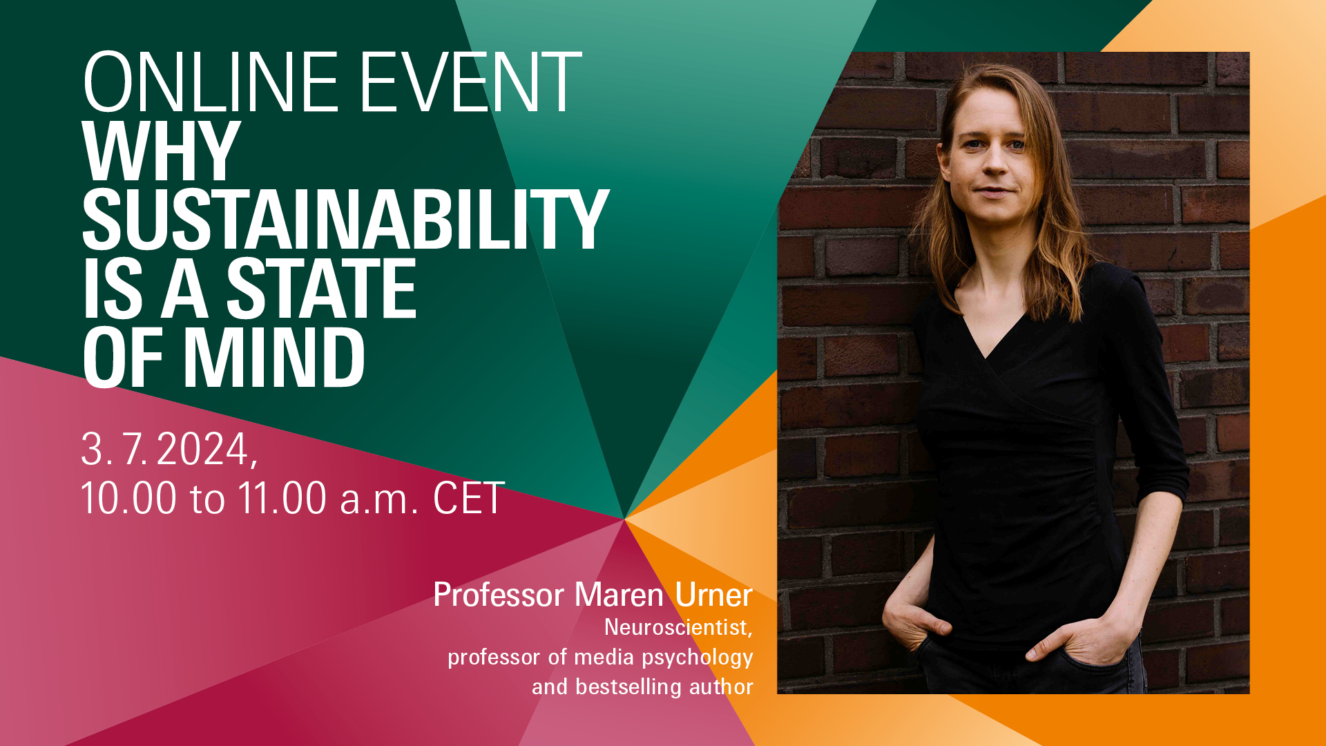 Online event "Why sustainability is a state of mind" with Professor Maren Urner