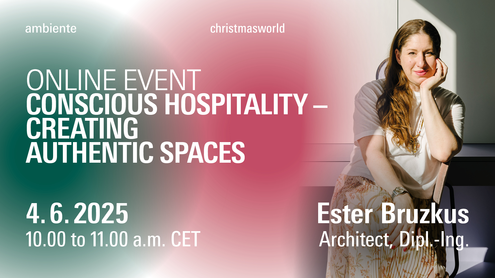 Online event on the topic "Conscious Hospitality – Designing Authentic Spaces" with Ester Bruzkus, Architect, Dipl.-Ing.